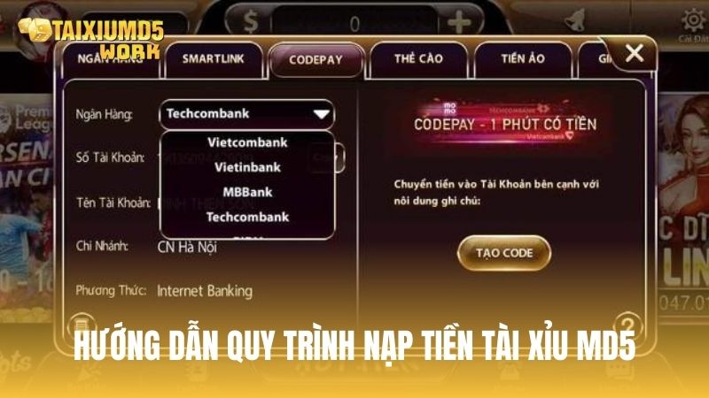 Hướng dẫn quy trình nạp tiền Tài Xỉu MD5 từng bước